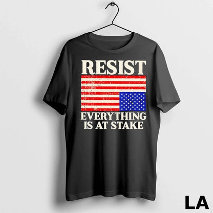 Original Resist Everything Is Stake Us Flag Shirt Classic Collection