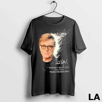 Original Robert Redford 1936 2025 Thanks Memories Tee Classic Gift