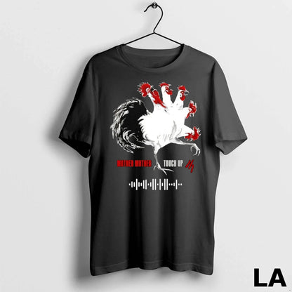 Original Rooster Mother Mother Touch Up Tee Modern Merch