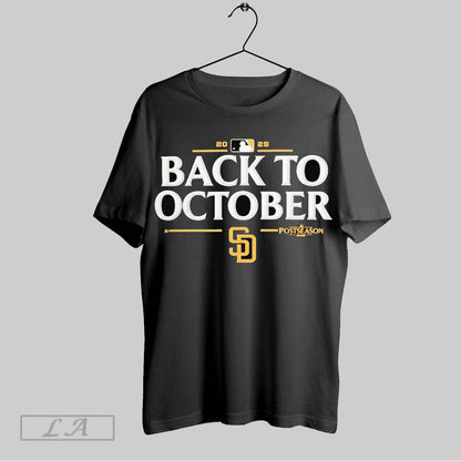 Original San Diego Padres Back To October 2025 Mlb Postseason Shirt
