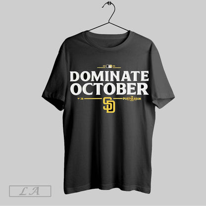 Original San Diego Padres Dominate October 2025 Mlb Postseason TShirt