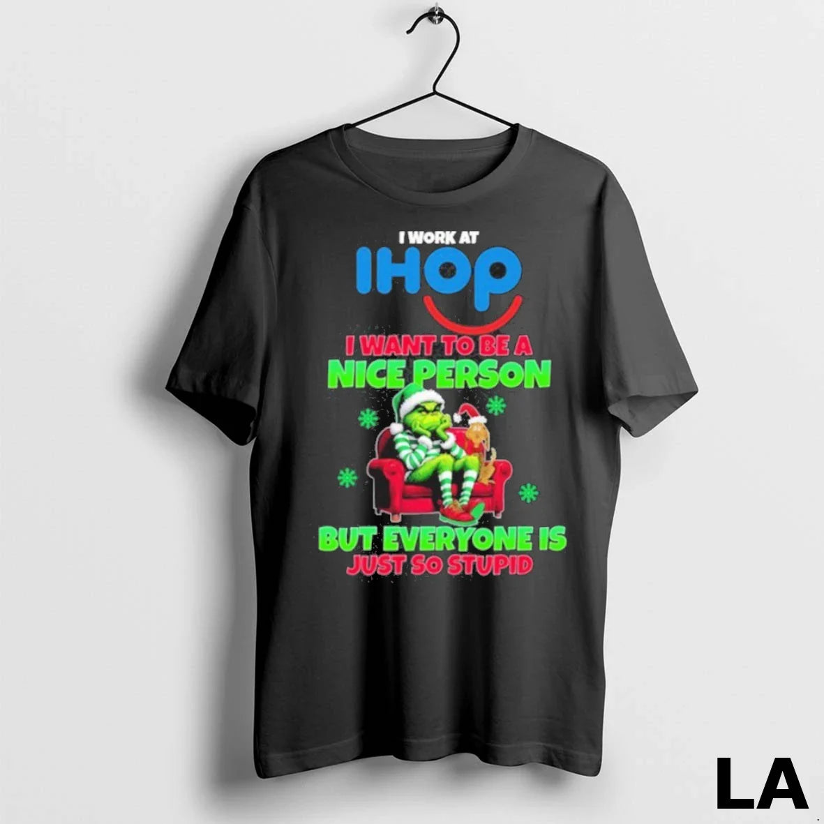 Original Santa Grinch I Work Ihop Logo I Want To Be Nice Person Tee