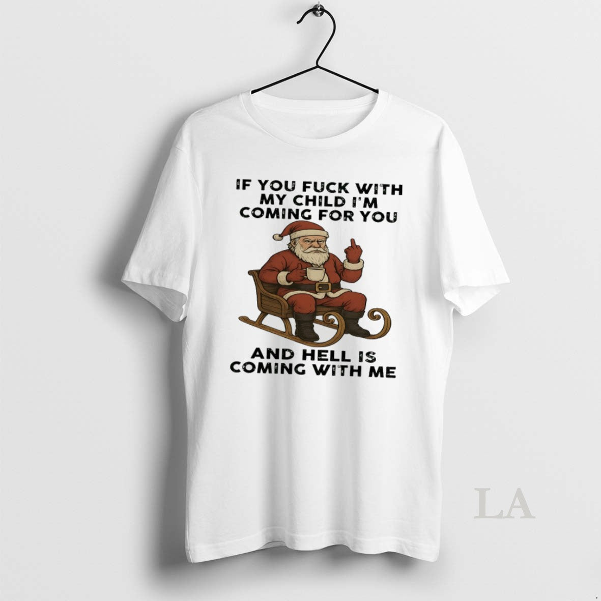Original Santa Middle Finger If You Fuck My Child Im Coming You And