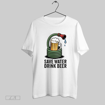 Original Save Water Drink Beer Shirt Elegant Art