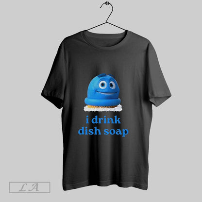 Original Scrubbing Bubbles I Drink Dish Soap Meme Shirt Unique Outfit