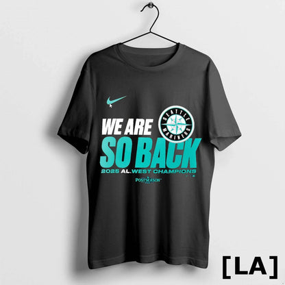 Original Seattle Mariners We Are So Back 2025 Al West Division