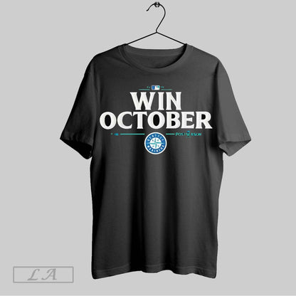 Original Seattle Mariners Win October 2025 Mlb Postseason Tee Premium