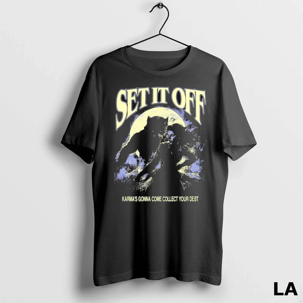 Original Set It Off Karmas Gonna Come Collect Your Debt Wolf Movie