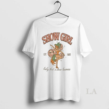Original Showgirl Thats Show Business Est 2025 Disco Hoodie Stylish
