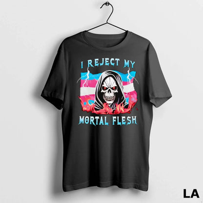 Original Skeleton Lgbt I Reject My Mortal Flesh Hoodie Exclusive Merch