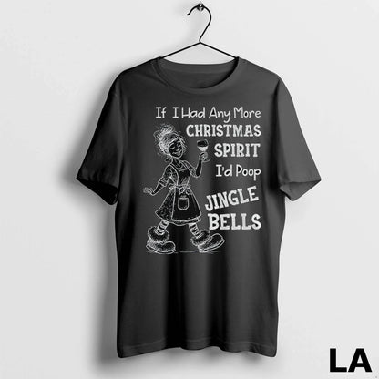 Original Skeleton If I Had Any More Spirit Id Poop Jingle Bells Tank