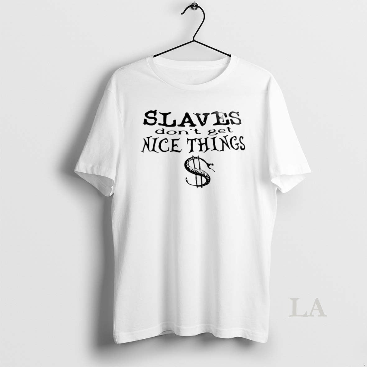 Original Slaves Dont Get Nice Things Hoodie Vintage Look