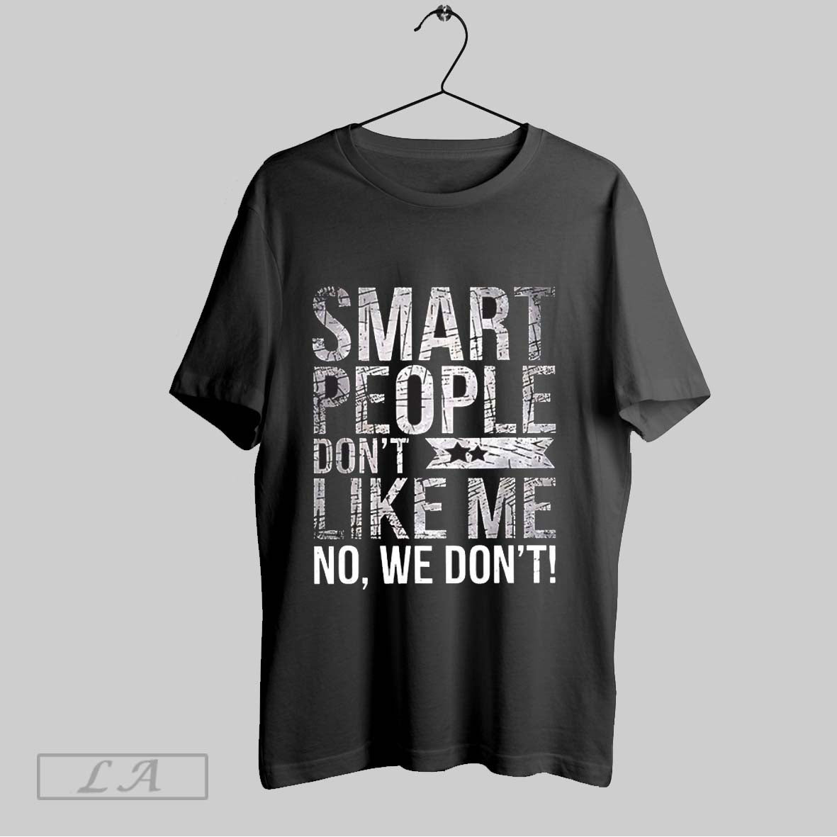 Original Smart People Dont Like Me Anti Trump V Neck Tee Unique Look