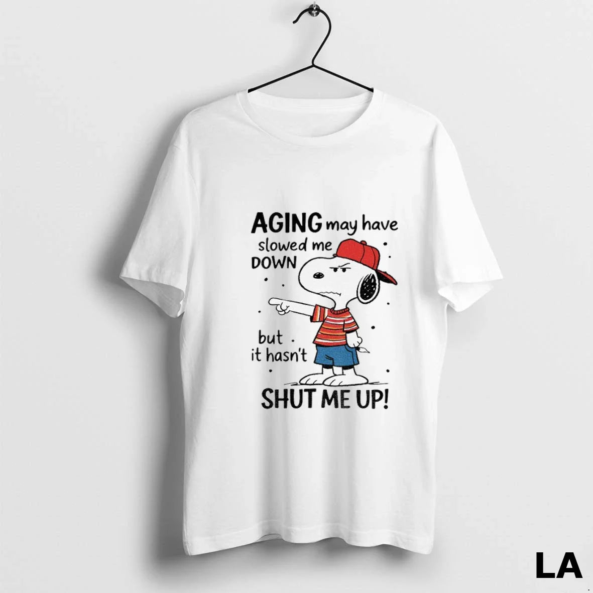 Original Snoopy Aging May Have Slowed Me Down But Is Hasnt Shut Me Up