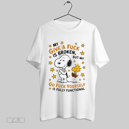 Original Snoopy And Woodstock My Give Fuck Is Broken But My Go Fuck