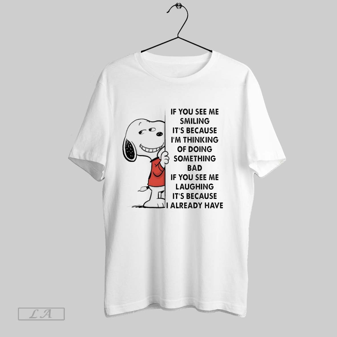 Original Snoopy If You See Me Smiling Its Because Im Thinking Doing