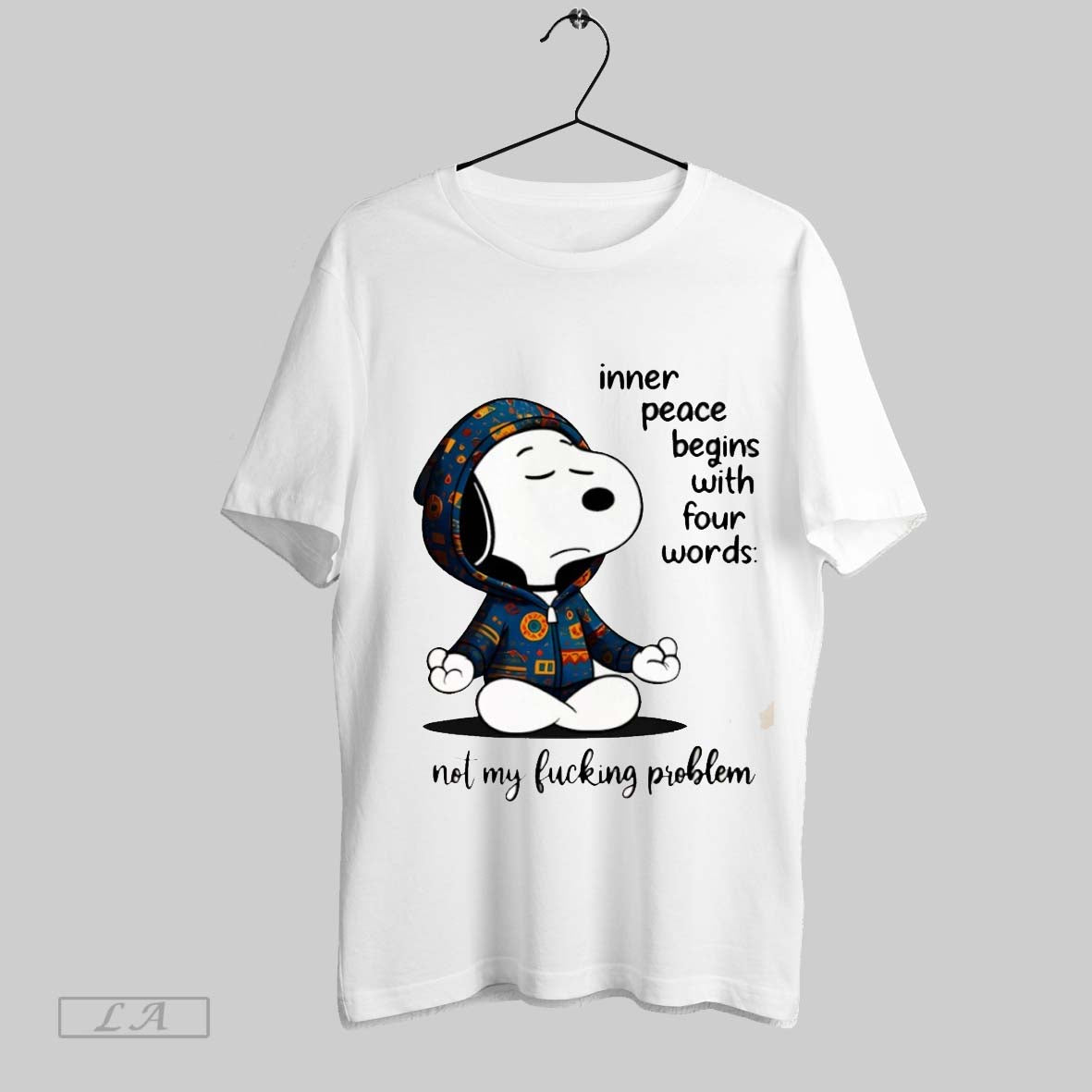 Original Snoopy Inner Peace Begins Four Words Nol My Lucking Problen