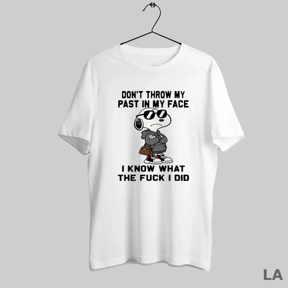 Original Snoopy Streetwear Luxury Lv Dont Throw My Past My Face I