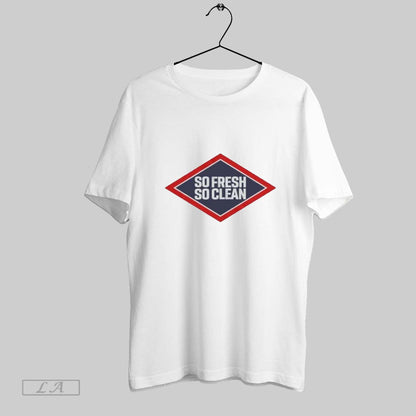 Original So Fresh And So Clean Tee Exclusive Apparel