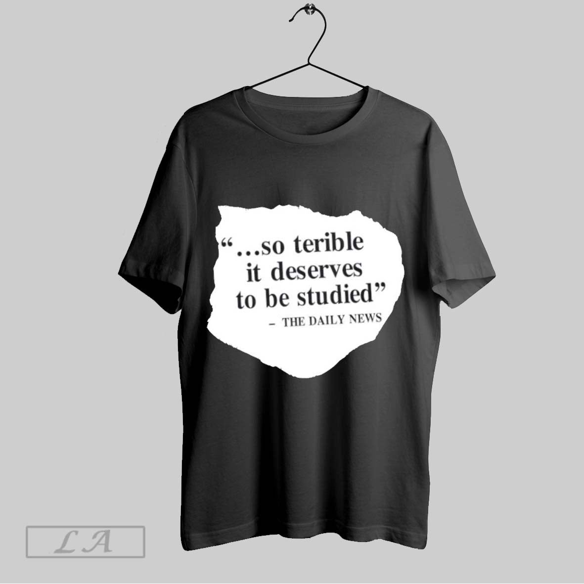 Original So Terrible It Deserves To Be Studied Daily News Sweatshirt
