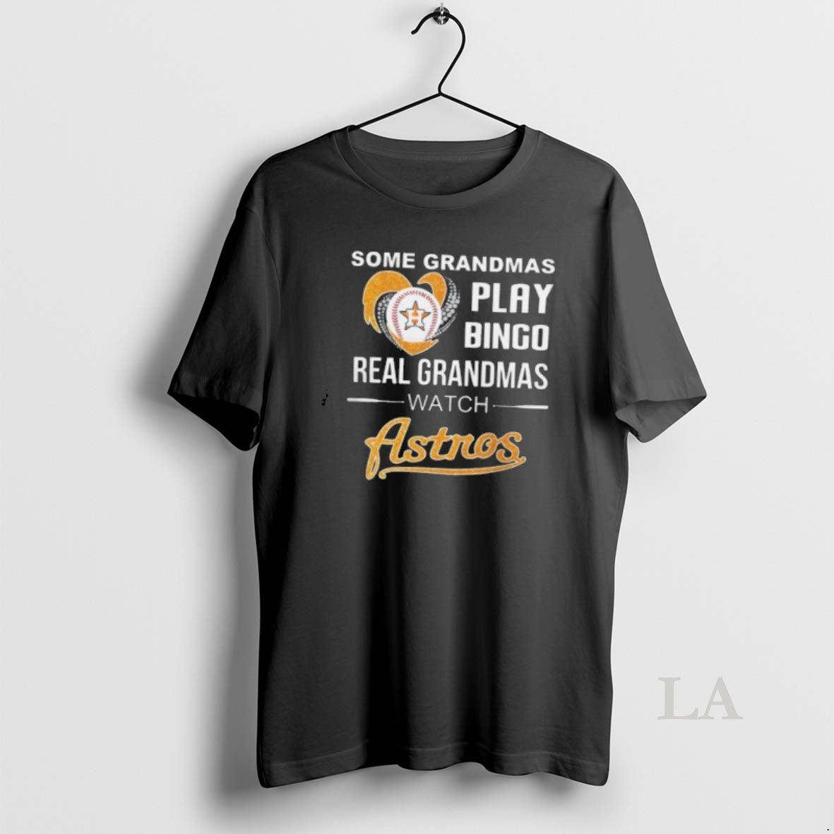 Original Some Grandmas Play Bingo Real Grandmas Watch Houston Astros
