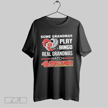 Original Some Grandmas Play Bingo Real Grandmas Watch San Francisco