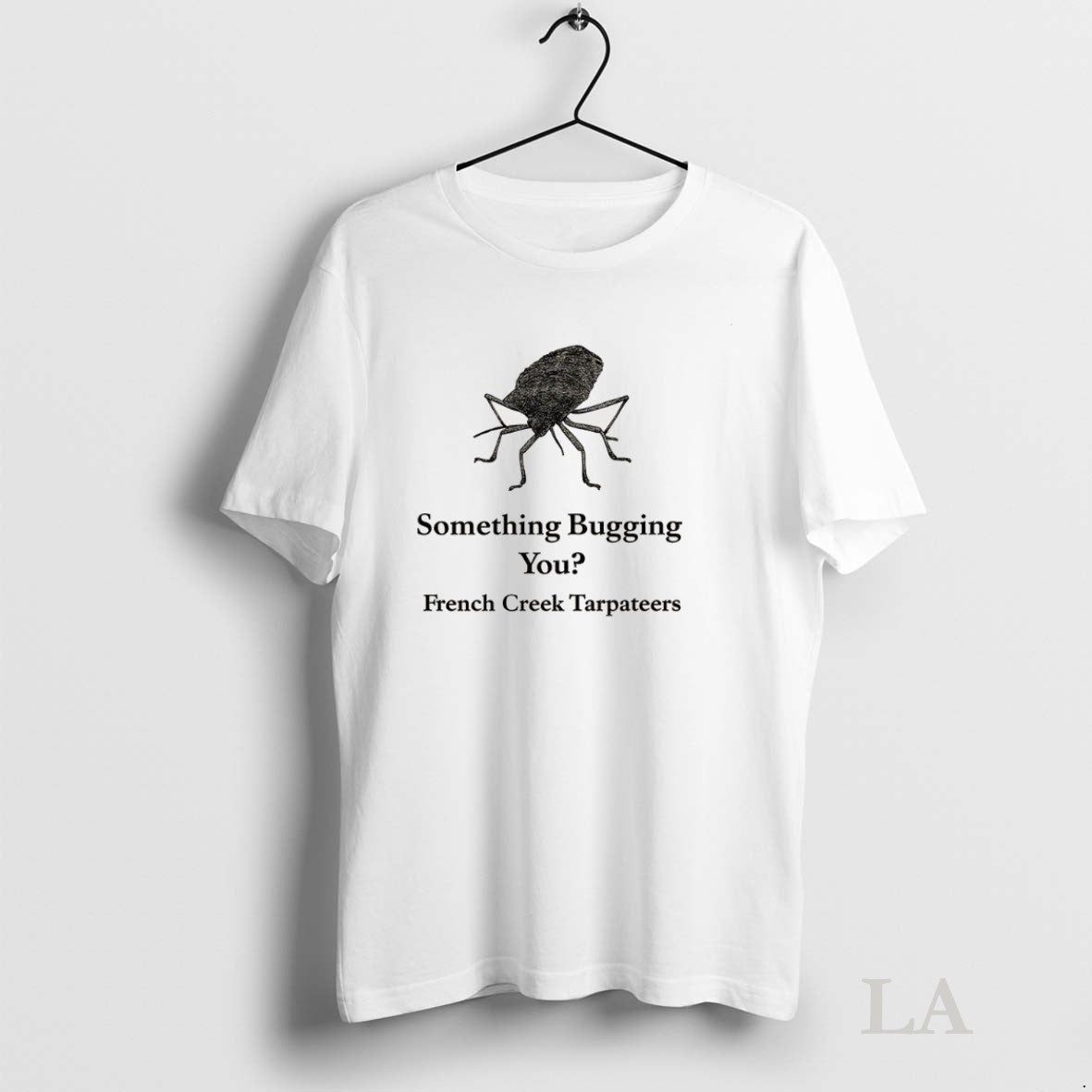 Original Something Bugging You French Creek Carpenters TShirt Classic