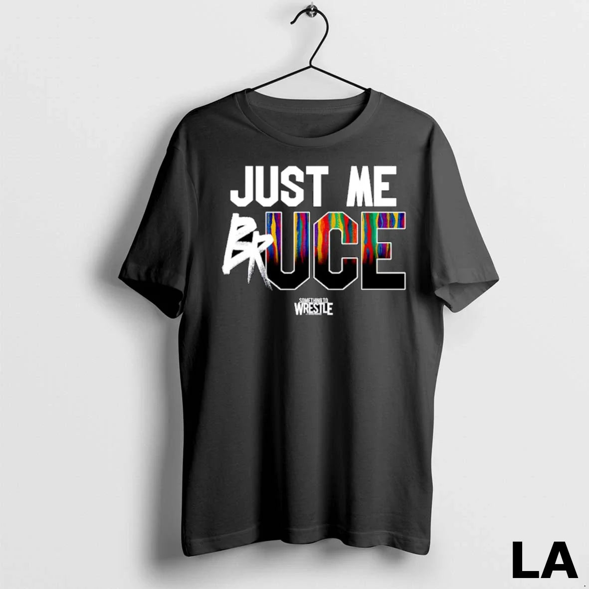 Original Something To Wrestle Just Me Bruce Ornaments Tee Vintage