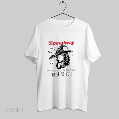 Original Speedway World Full Princesses Be Witch Halloween Shirt