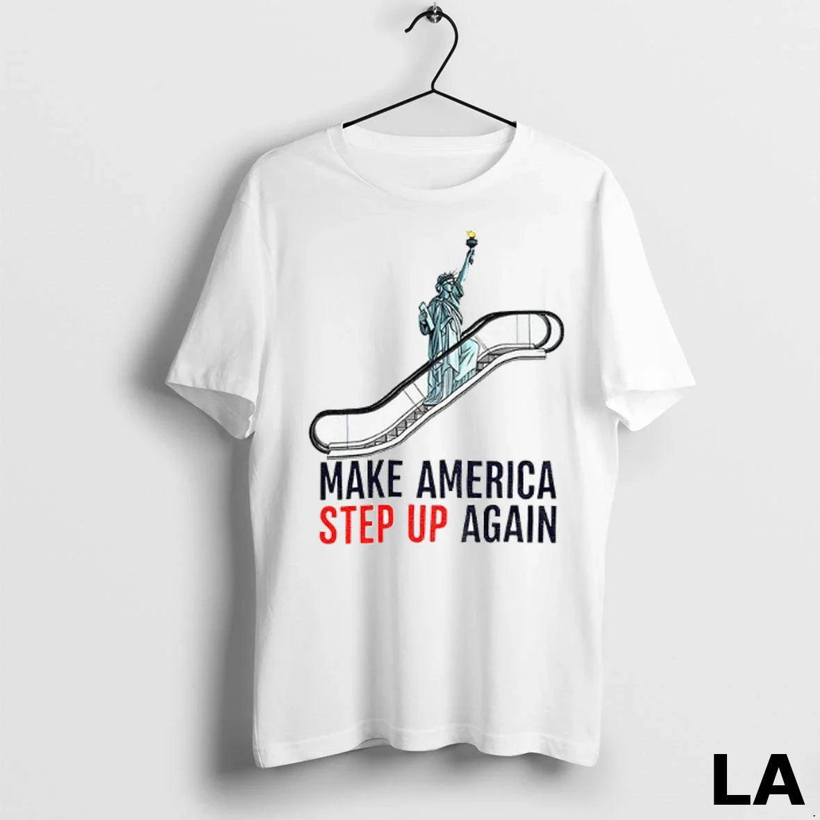 Original Statue Liberty Escalator Make America Step Up Again Democrat