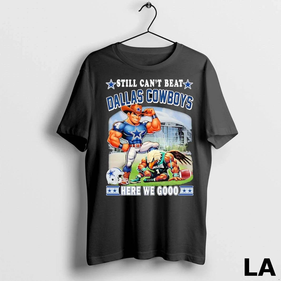 Original Still Cant Beat Dallas Cowboys Here We Go Mascot Sweatshirt