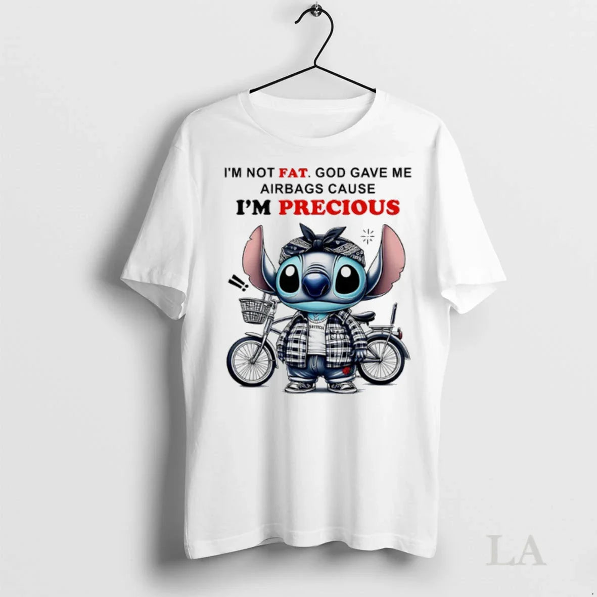 Original Stitch Im Not Fat God Gave Me Airbags Cause Im Precious Long