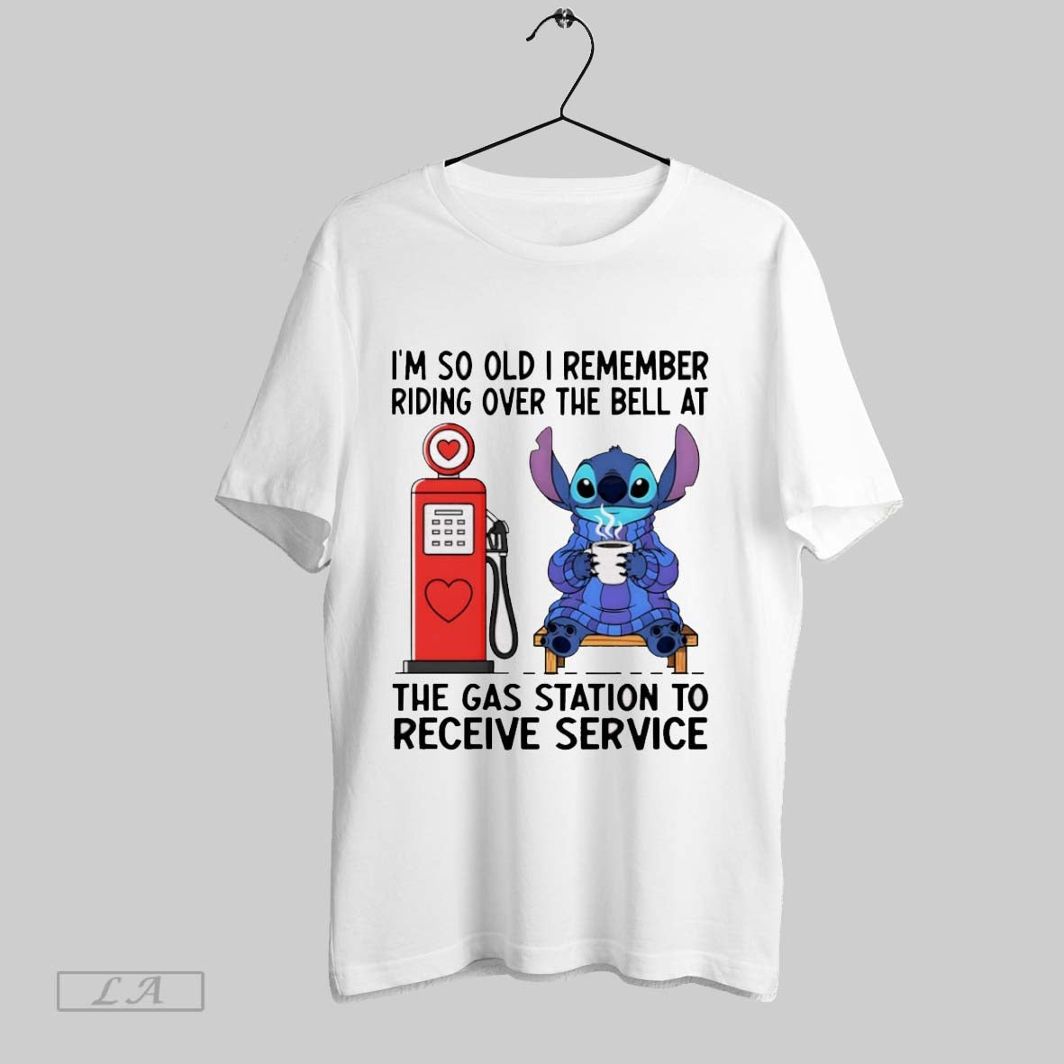 Original Stitch Im So Old I Remember Riding Over Bell Gas Station