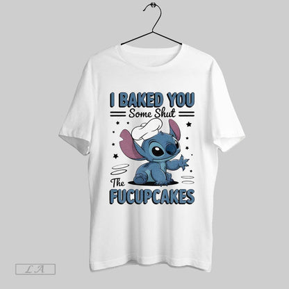 Original Stitch Chef I Baked You Some Shut Fucupcakes Long Sleeve