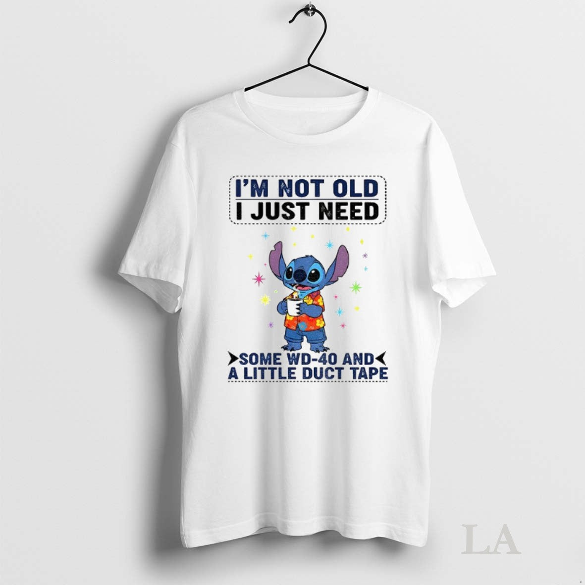 Original Stitch Drink Coffee Im Not Old I Just Need Some Wd 40 And