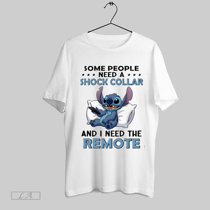Original Stitch Sleep Some People Need Shock Collar And I Need Remote