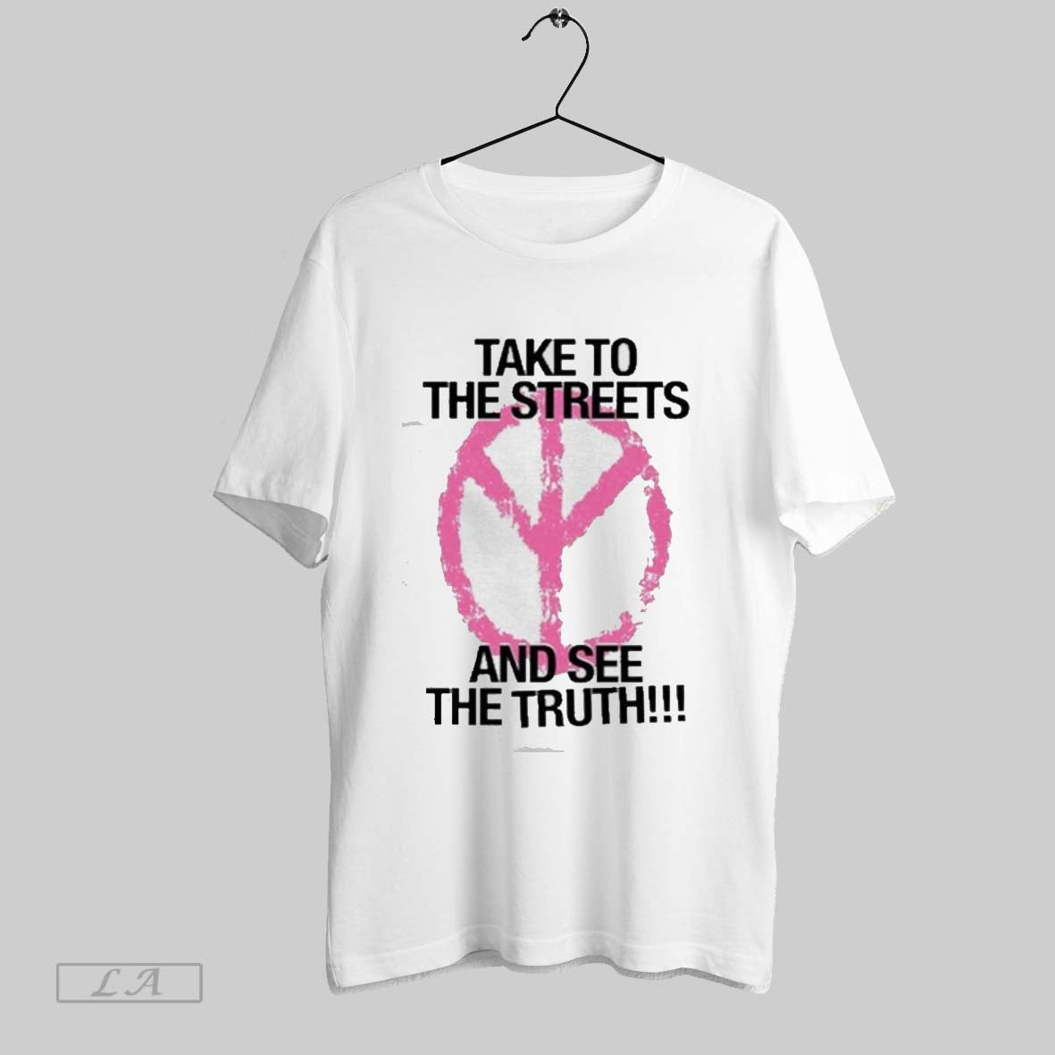 Original Take To Streets And See Truth Shirt Stylish Design