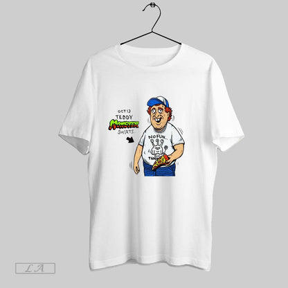 Original Teddy Monster October 13 2025 No Fun Painting TShirt Elegant