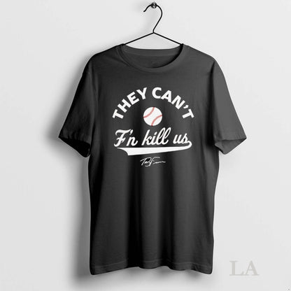 Original Terry Francona They Cant Fn Kill Us Signature Sweatshirt