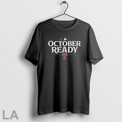 Original Texas Rangers 2025 October Ready Mlb Postseason Tee Unique