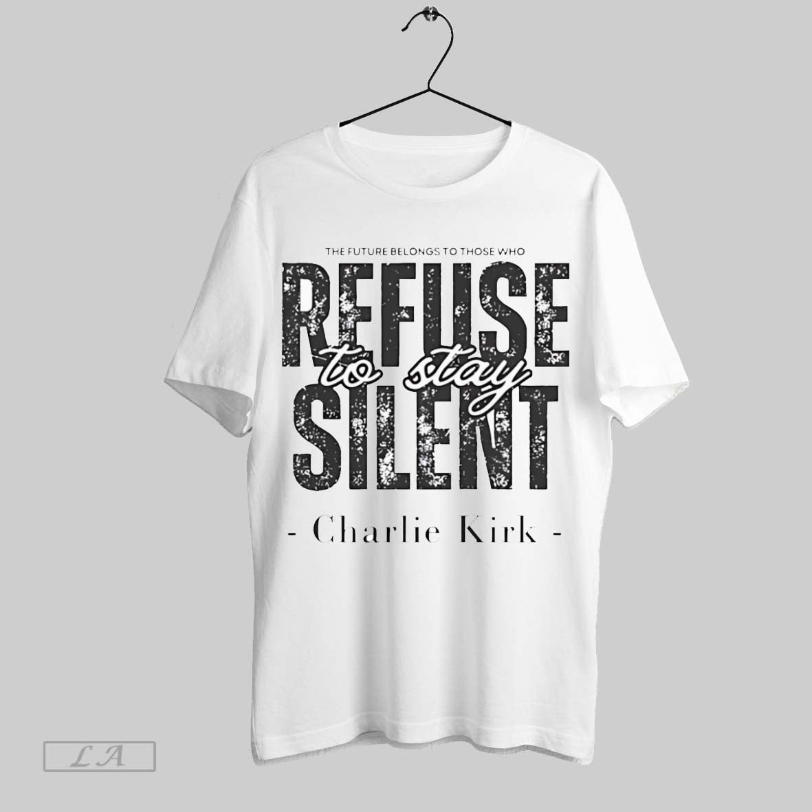 Original Future Belongs To Those Who Refuse To Be Silent Charlie Kirk