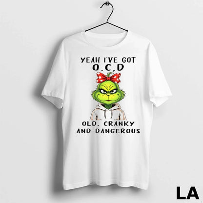 Original Grinch Yeah Ive Got O C D Old Cranky And Dangerous Tank Top