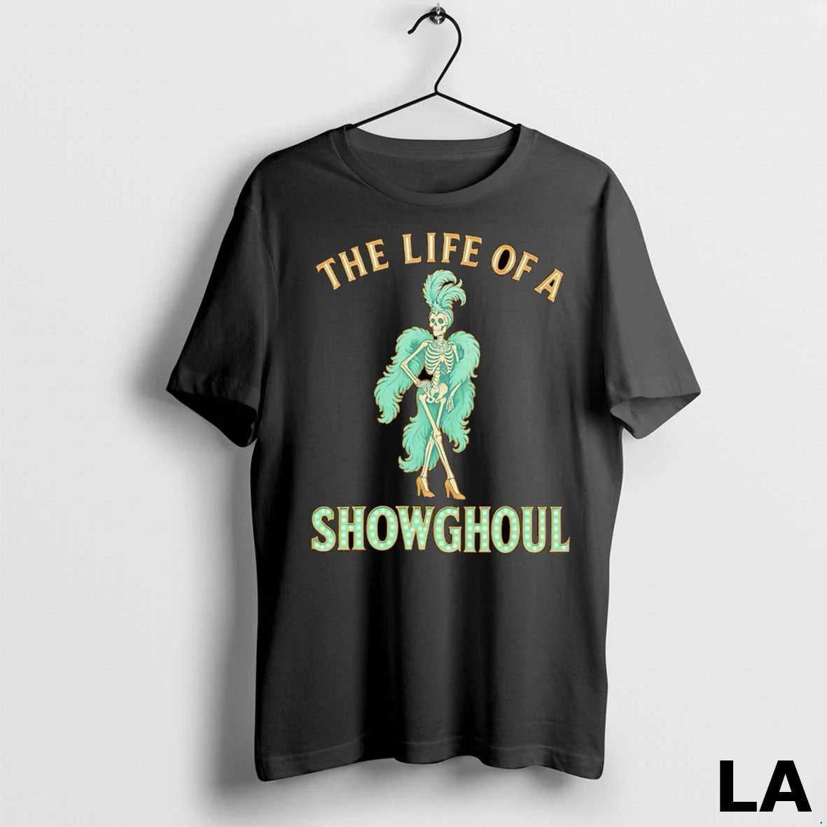 Original Life Showghoul TShirt Designer Look