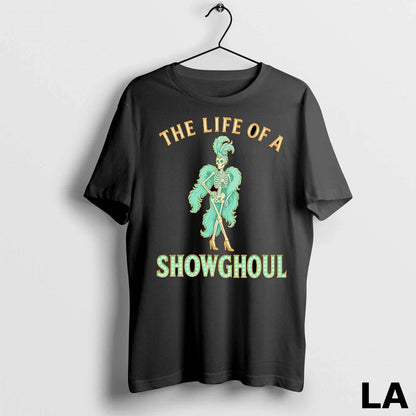 Original Life Showghoul TShirt Designer Look
