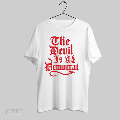 Original Devil Is Democrat Shirt Elegant Collection