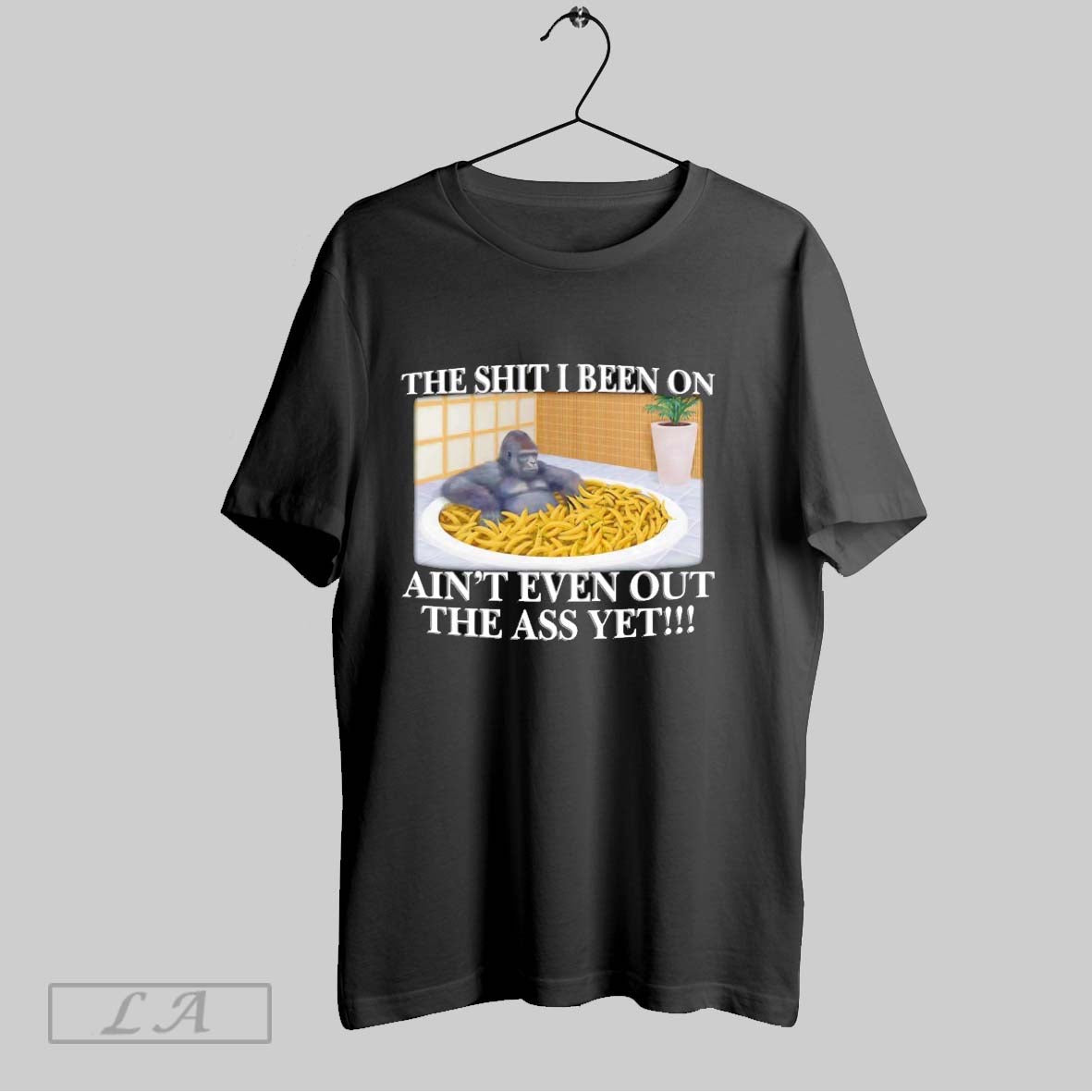 Original Shit I Been Aint Even Out Ass Yet Sweatshirt Trendy Look