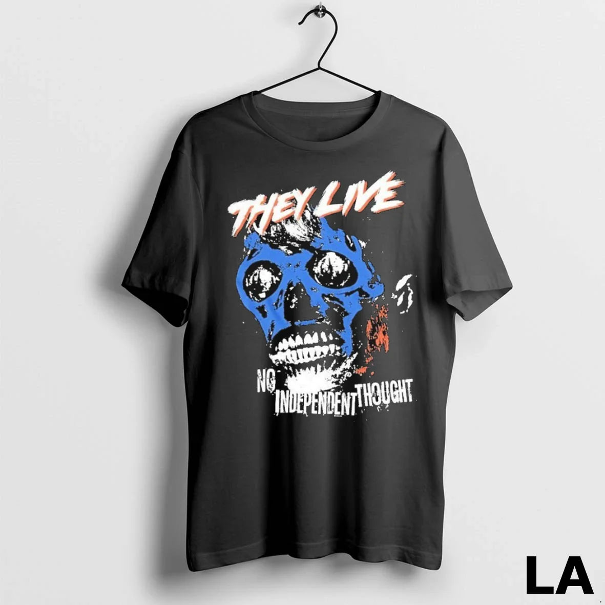 Original They Live No Independent Thought Skull Shirt Modern Design