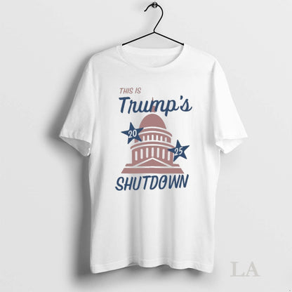 Original This Is Trumps 2025 Shutdown White House Long Sleeve Vintage