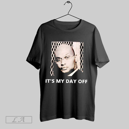 Original Thomas Mikal Ford Its My Day Off TShirt Trendy Gift