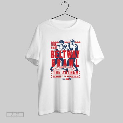 Original Thur Night Beltway Brawl Anthem TShirt Modern Collection